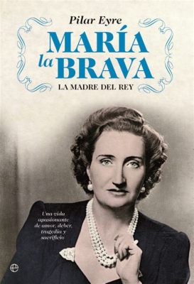  Maria La Brava: Um Conto de Coragem e Defiance em um Mundo Antigo!