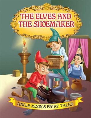  The Elves and the Shoemaker: Uma Jornada de Magia e Bondade em Tempos Difíceis?